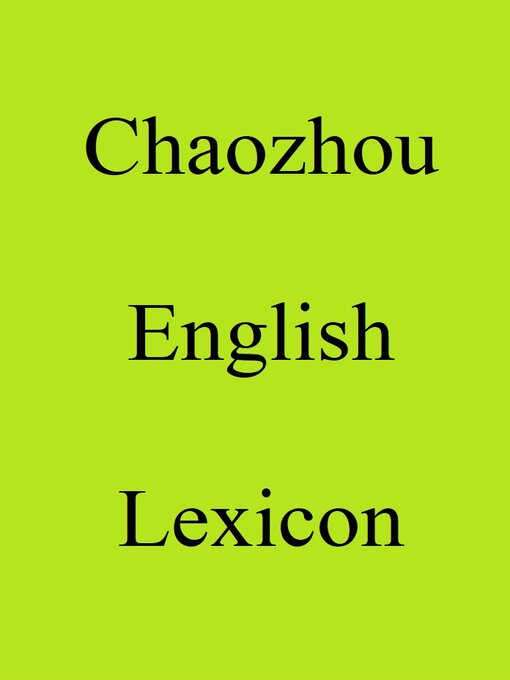 Title details for Chaozhou English Lexicon by Trebor Hog - Available